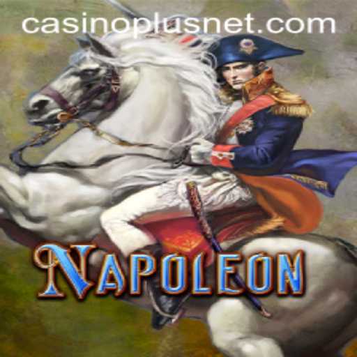 Discovering the Exciting World of Napoleon at CasinoPlus